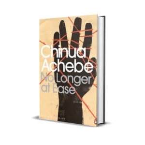 no longer at ease - chinua achebe