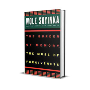 burden of memory wole soyinka