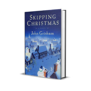 SKIPPING CHRISTMAS JOHN GRISHAM