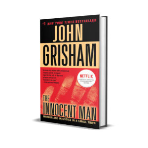 THE INNOCENT MAN JOHN GRISHAM