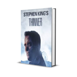 THINNER STEPHEN KING