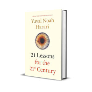 21 lesson of the 21st Century - Yuval Noah Harari