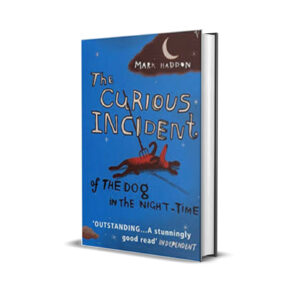 The curious incident of the dog in the night-time by mark haddon