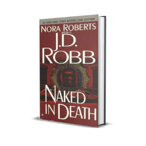 NAKED IN DEATH NORA ROBERTS