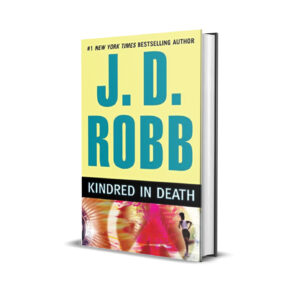 KINDRED IN DEATH NORA ROBERTS