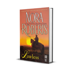 LAWLESS NORA ROBERTS