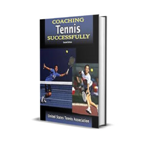 COUCHING TENNIES SUCCESFULLY-United States Tennis Association