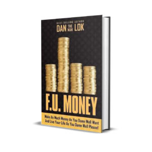 F.U. MONEY - Dan Lok