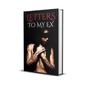 LETTERS TO MY EX-CICI B