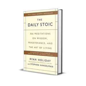 The Daily Stoic - Ryan holiday