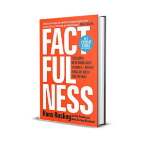 FACTFULNESS - Hans Rosling