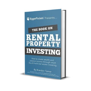 The book on rental property investing- brandon turner