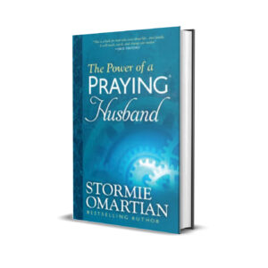 THE POWER OF A PRAYING HUSBAND STORMIE OMARTIAN