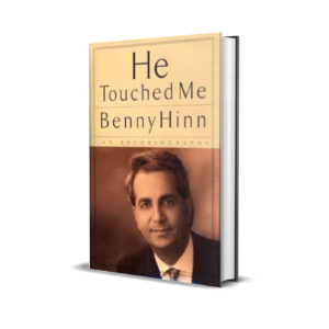 HE TOUCHED ME - BENNY HINN