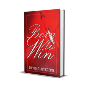 Born to win - David Oyedepo