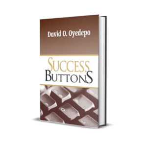 SUCCESS BUTTONS DAVID OYEDEPO