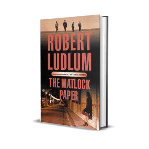 The Matlock paper- Robert Ludlum