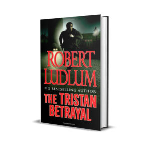 The Tristan betrayal- Robert Ludlum