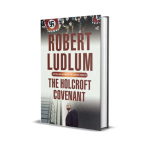 The holcroft covenant- Robert Ludlum