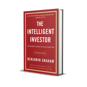 THE INTELLIGENT INVESTOR - Benjamin Graham