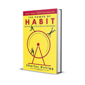 THE POWER OF HABIT - Charles Duhigg