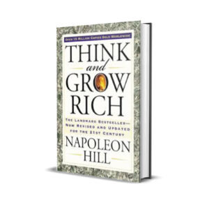 THINK AND GROW RICH - NAPOLEON HILL