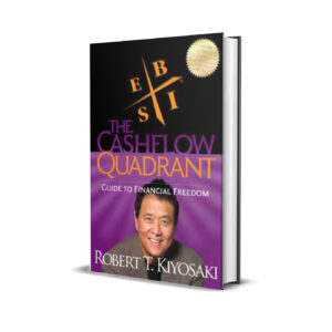 CASHFLOW QUADRANT - Robert Kiyosaki