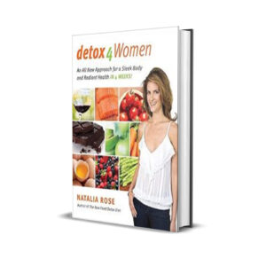 DETOX FOR WOMEN - Natalia Rose