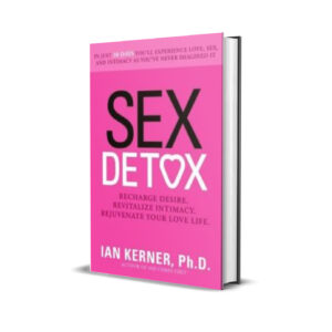 SEX DETOX - Ian Kerner