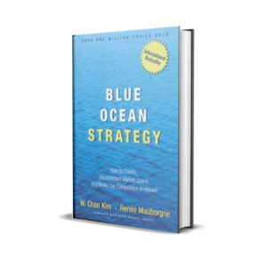 BLUE OCEAN STRATEGY - CHAN KIM