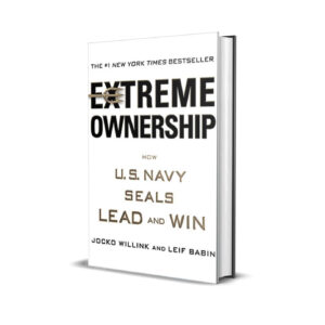 Extreme ownership- Jocko Willink