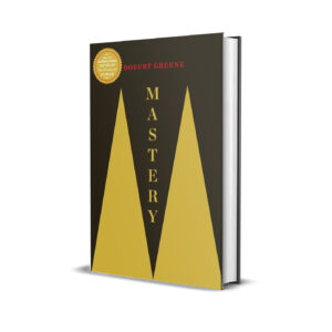 Mastery- Robert Greene