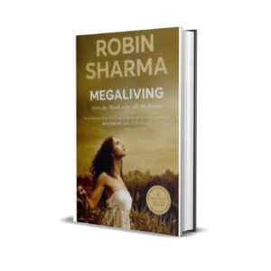 Megaliving- Robin Sharma