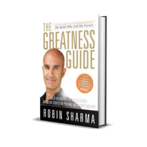 The greatness guide- Robin Sharma