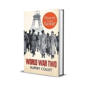 WORLD WAR TWO - Rupert colley