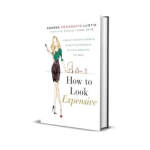 How to look Expensive - Andrea Lustig