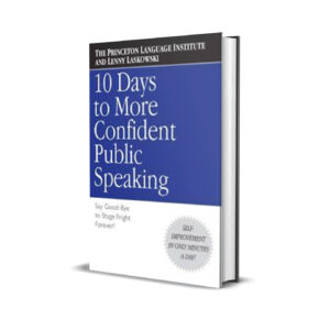 10 days to confident public speaking - Lenny Laskowski