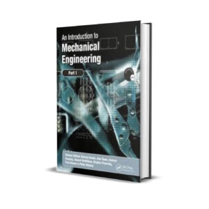 An Introduction to Mechanical Engineering - Michael Clifford