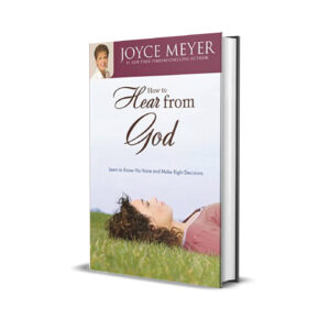 How to hear from God- Joyce Meyer