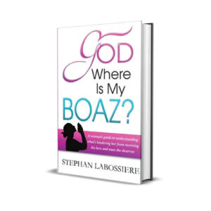 God where is my Boaz?- Labossiere