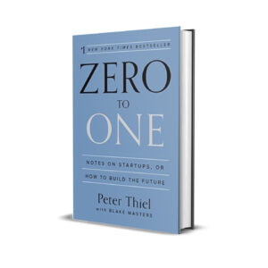 Zero to One- Peter Thiel