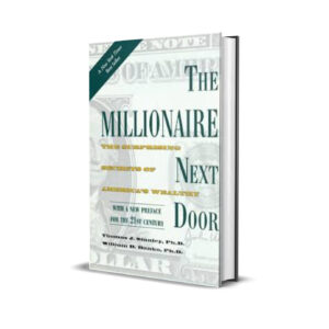 The Millionaire Next Door - Thomas J. Stanley