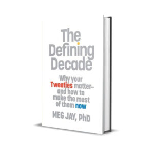 The defining decade- Meg Jay