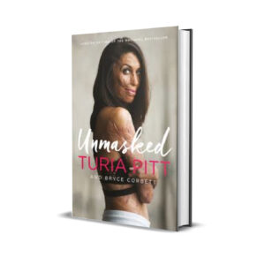 Unmasked - Turia Pitt