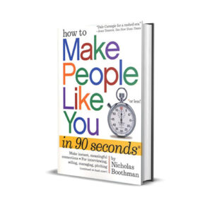 How to make people like you in 90 seconds- Nicholas Boothman