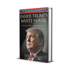 Inside Trump's white house- Doug Wead