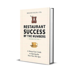 Restaurant success by the numbers- Roger Fields