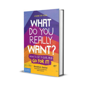 What do you really want? How to set a goal and go for it- Beverly Bachel