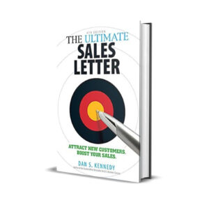 The ultimate sales letter- Dan Kennedy