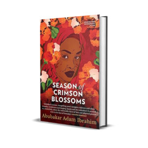 Season of crimson blossoms- Abubakar Adam